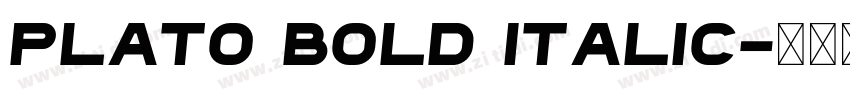 Plato Bold Italic字体转换